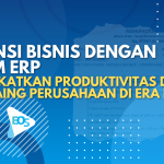 Manfaat Sistem Erp Terintegrasi Untuk Efisiensi Operasional Bisnis Kunci Sukses Di Era Digital