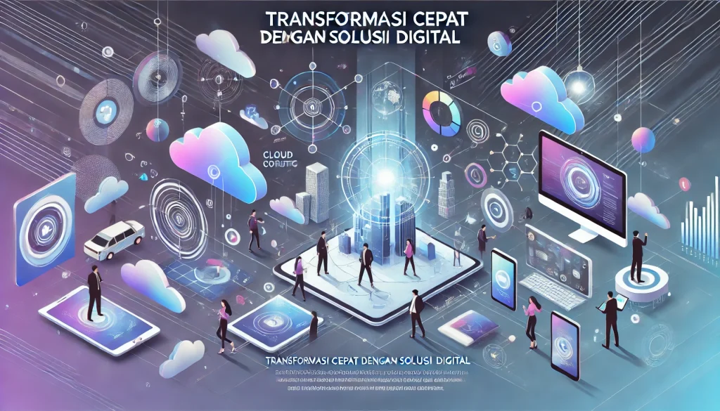 Mempercepat Transformasi Digital Perusahaan Dengan Solusi Low Code Sebuah Panduan Komprehensif