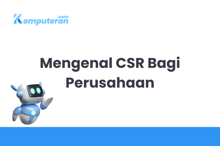 Mengenal Csr Corporate Social Responsibility Bagi Perusahaan Lebih Dari Sekadar Filantropi